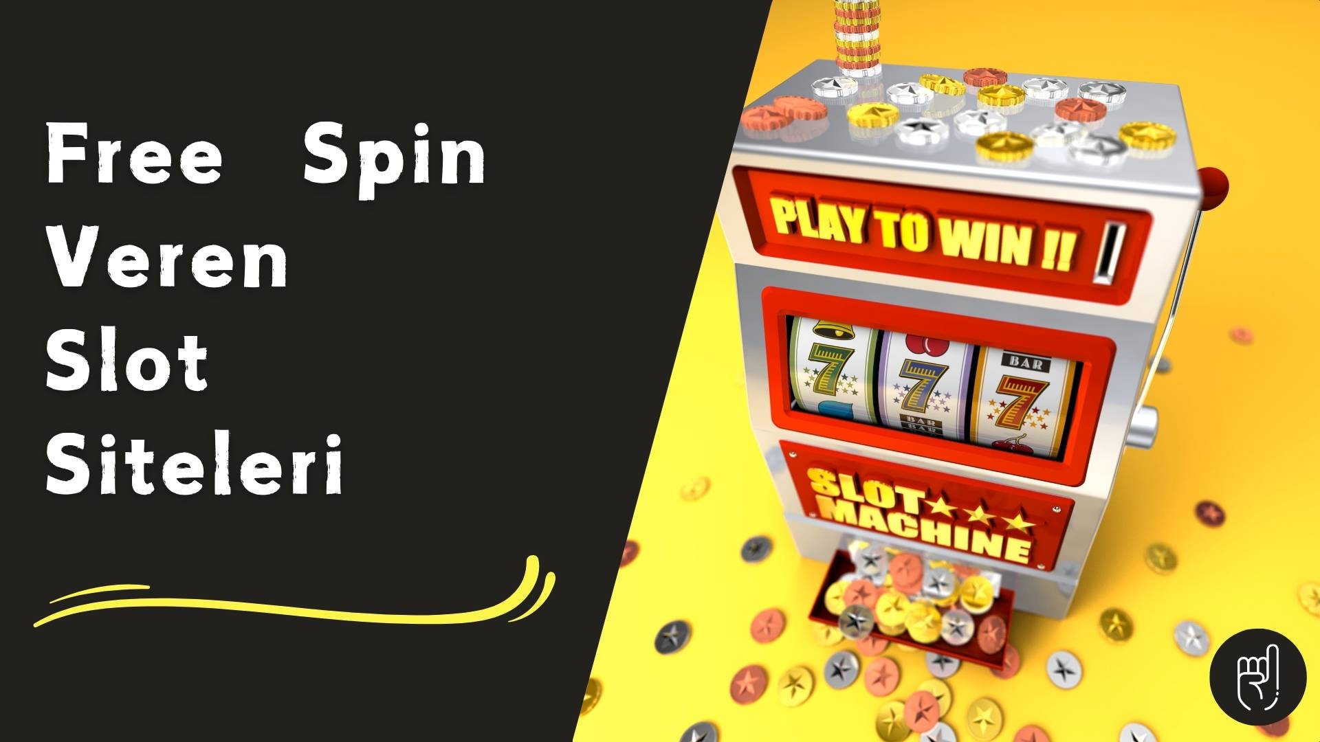 Free Spin Veren Slot Siteleri